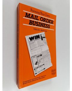 Kirjailijan Malcolm Breckman käytetty kirja Running Your Own Mail Order Business