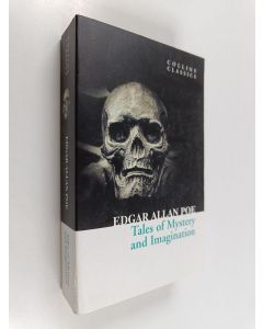 Kirjailijan Edgar Allan Poe käytetty kirja Collins Classsics : Tales of Mystery and Imagination