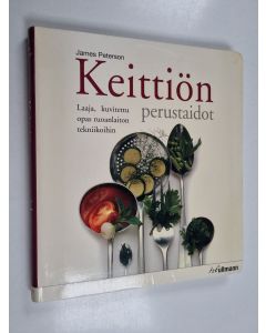 Kirjailijan James Peterson käytetty kirja Keittiön perustaidot