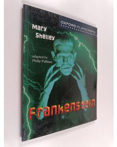 Kirjailijan Mary Shelley käytetty kirja Oxford Playscripts: Frankenstein