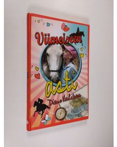 Kirjailijan Diane Karlstrom käytetty kirja Viimeiseen asti