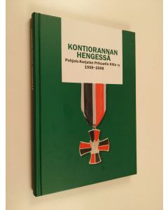 Kirjailijan Jukka Partanen käytetty kirja Kontiorannan hengessä : Pohjois-Karjalan Prikaatin Kilta ry 1958-2008