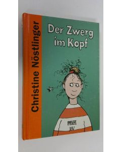 Kirjailijan Christine Nöstlinger käytetty kirja Der Zwerg im Kopf