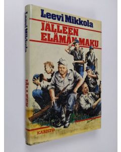 Kirjailijan Leevi Mikkola käytetty kirja Jälleen elämän maku