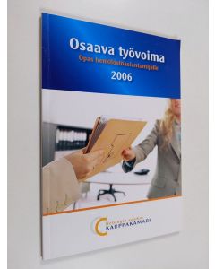käytetty kirja Osaava työvoima : opas henkilöstöasiantuntijalle 2006