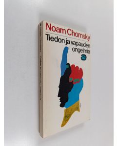 Kirjailijan Noam Chomsky käytetty kirja Tiedon ja vapauden ongelmia