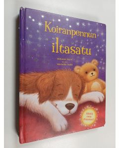 Kirjailijan Melanie Joyce käytetty kirja Koiranpennun iltasatu