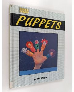 Kirjailijan Lyndie Wright käytetty kirja Puppets