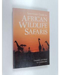 Kirjailijan Craig Dodd käytetty kirja African wildlife safaris : Kenya, Uganda, Tanzania, Ethiopia, Somalia, Malawi, Zambia, Rwanda, Burundi