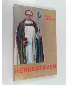 Kirjailijan John Vikström käytetty kirja Herdestaven. Tal och predikningar i Borgå stift 1970-82
