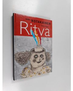 Kirjailijan Kari Hotakainen käytetty kirja Ritva