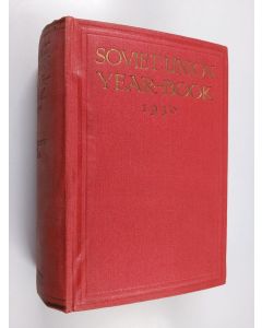 Kirjailijan Louis Segal & A. A. Santalov käytetty kirja Soviet Union Year-Book 1930