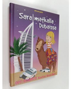 Kirjailijan Outi Hongisto käytetty kirja Sara matkalla Dubaissa