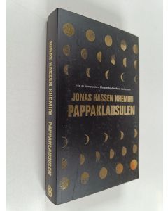 Kirjailijan Jonas Hassen Khemiri käytetty kirja Pappaklausulen : roman