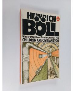 Kirjailijan Heinrich Böll käytetty kirja Children are Civilians Too