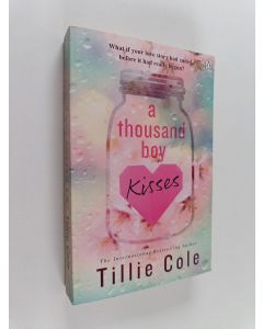 Kirjailijan Tillie Cole käytetty kirja A thousand boy kisses
