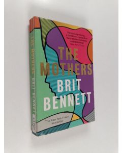 Kirjailijan Brit Bennett käytetty kirja The mothers