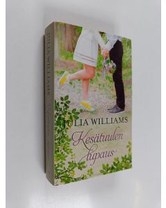 Kirjailijan Julia Williams käytetty kirja Kesätuulen lupaus