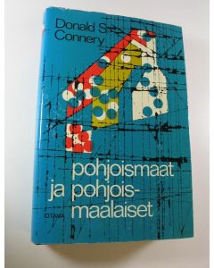 Kirjailijan Donald S. Connery käytetty kirja Pohjoismaat ja pohjoismaalaiset