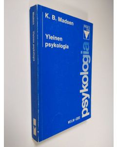 Kirjailijan K. B. Madsen käytetty kirja Yleinen psykologia
