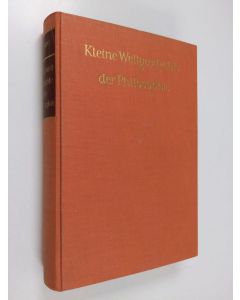 Kirjailijan Hans Joachim Störig käytetty kirja Kleine weltgeschichte der philosophie