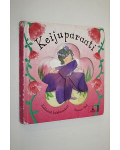 Kirjailijan Simone Abel käytetty kirja Keijuparaati