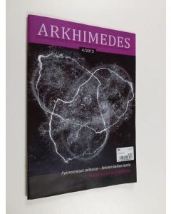 käytetty teos Arkhimedes 4/2013 : fysiikan ja matematiikan aikakauslehti