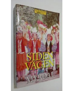 Kirjailijan Jan Myrdal käytetty kirja Siden vägen