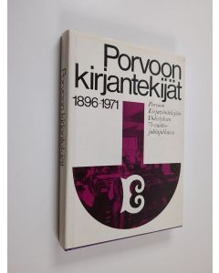 Kirjailijan Hannu Tapiola käytetty kirja Porvoon kirjantekijät 1896-1971 : Porvoon kirjatyöntekijäin yhdistyksen 75-vuotisjuhlajulkaisu