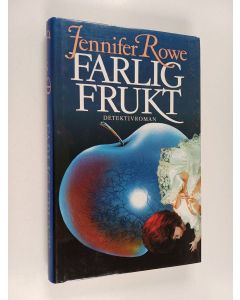Kirjailijan Jennifer Rowe käytetty kirja Farlig frukt