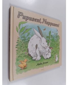 Kirjailijan Anita Jeram käytetty kirja Pupuseni, nuppuseni