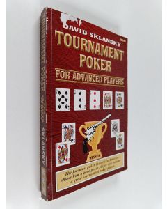 Kirjailijan David Sklansky käytetty kirja Tournament poker for advanced players