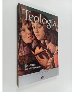 Kirjailijan Petri Luomanen käytetty kirja Teologia : johdatus tutkimukseen