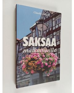 Kirjailijan Claudia Sirpa Jeltsch käytetty kirja Saksaa matkailijoille