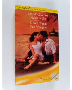 Kirjailijan Lynne Graham & Susan Napier käytetty kirja Kärlekens gåva / Plats för langtan (Yhteisnide)