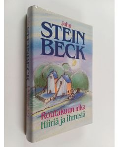 Kirjailijan John Steinbeck käytetty kirja Routakuun aika ; Hiiriä ja ihmisiä