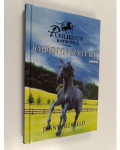 Kirjailijan Jenny Oldfield käytetty kirja Johnnyn kohtalo