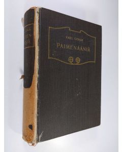 Kirjailijan Karl Gerok käytetty kirja Paimenääniä : vuosikerta epistolasaarnoja