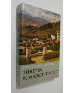 Kirjailijan Stuart Gelder käytetty kirja Tiibetin punaiset tuulet : 21 moniväristä ja 32 mustavalkoista liitekuvasivua