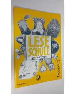 käytetty teos Leseschule : Buchstabenheft - Ausgabe A (ERINOMAINEN)