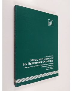 Kirjailijan Lauri Suurpää käytetty kirja Music and drama in six Beethoven overtures : interaction between programmatic tensions and tonal structure
