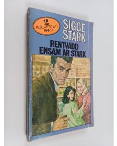 Kirjailijan Sigge Stark käytetty kirja rentvådd ; ensam är stark