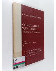 Kirjailijan C. S. Dobben de Bruyn käytetty kirja Cumulative sum tests : Theory and practice