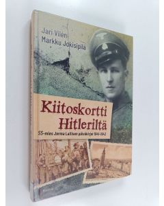 Kirjailijan Jorma Laitinen uusi kirja Kiitoskortti Hitleriltä : SS-mies Jorma Laitisen päiväkirjat 1941-1943 (UUSI)