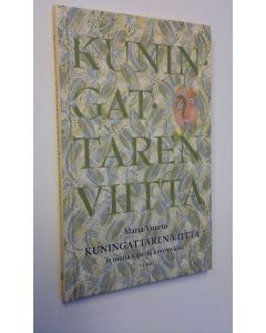 Kirjailijan Maria Vuorio uusi kirja Kuningattaren viitta ja muita kiperiä kysymyksiä (UUSI)
