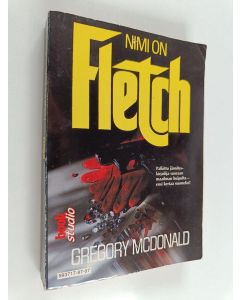 Kirjailijan Gregory McDonald käytetty kirja Nimi on Fletch