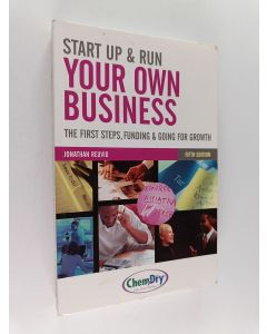 Kirjailijan Jonathan Reuvid käytetty kirja Start up & run your own business : the first steps, funding & going for growth