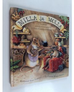 Kirjailijan Kate Summers käytetty kirja Milla ja Molla