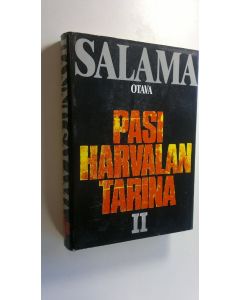 Kirjailijan Hannu Salama käytetty kirja Pasi Harvalan tarina 2