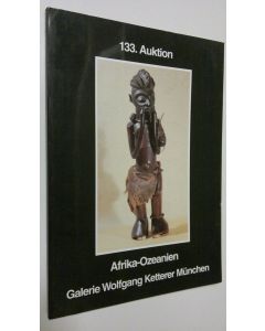 käytetty kirja Afrika - Ozeanien : 133. Auktion